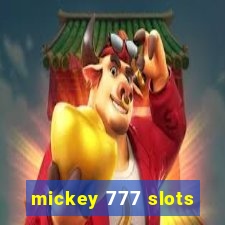 mickey 777 slots